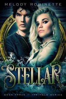 Stellar (The Halo Series Book 3)