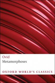 Metamorphoses (Oxford World's Classics)