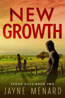 New Growth (Spook Hills Trilogy Book 2)