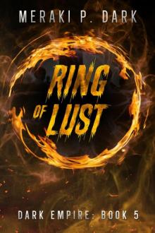 Ring of Lust: DARK EMPIRE: BOOK 5 Ring of Lust: DARK EMPIRE: BOOK 5