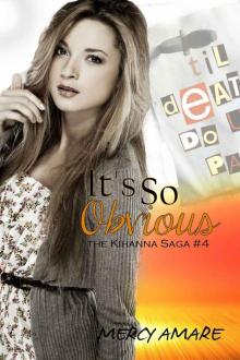 It's So Obvious (The Kihanna Saga)