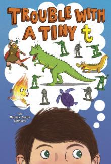 Trouble with a Tiny t Trouble with a Tiny t