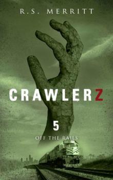 Crawlerz | Book 5 | Off The Rails