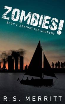 Zombies! (Book 2): Against The Current