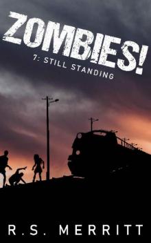 Zombies! (Book 7): Still Standing