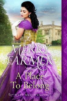 A Place to Belong (West Meets East Book 2)