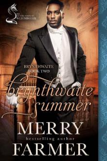 Brynthwaite Summer_A Silver Foxes of Westminster Novella