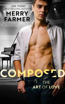 Composed (The Art of Love Book 7)