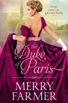 The Duke of Paris (Tales from the Grand Tour Book 1)