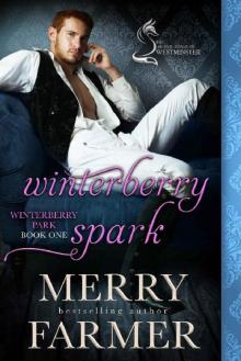 Winterberry Spark_A Silver Foxes of Westminster Novella