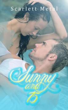 Sunny and 75 (Volume 1)