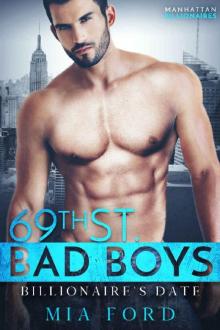 Billionaire's Date (69th St. Bad Boys Book 1) Billionaire's Date (69th St. Bad Boys Book 1)