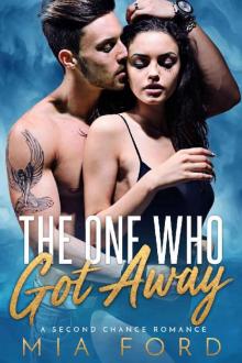 The One who got Away_A Second Chance Romance