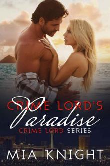 Crime Lord's Paradise: Crime Lord Series 4.5 Crime Lord's Paradise: Crime Lord Series 4.5