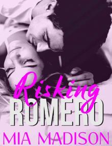 Risking Romero (The Adamos Book 9)