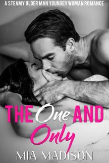 The One and Only: A Steamy Older Man Younger Woman Romance