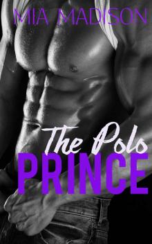 The Polo Prince (Foxworth Stud Ranch Book 4)