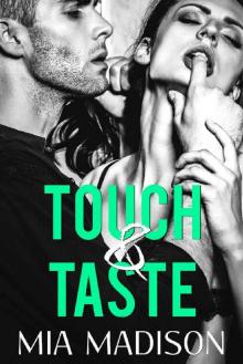 Touch & Taste (Love at First Sight Book 1)