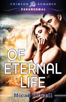 Operation Middle of the Garden 01 - Of Eternal Life