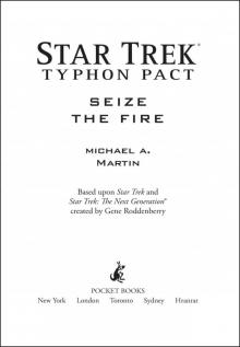 Star Trek: Typhon Pact: Seize the Fire