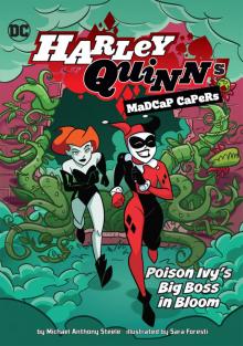 Poison Ivy's Big Boss in Bloom