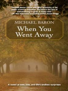 When You Went Away