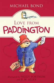 Love from Paddington Love from Paddington