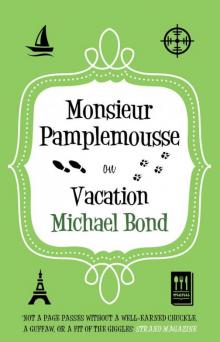 Monsieur Pamplemousse on Vacation Monsieur Pamplemousse on Vacation