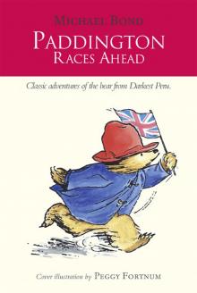 Paddington Races Ahead Paddington Races Ahead