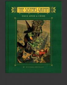 Once Upon a Crime (The Sisters Grimm, Book 4)