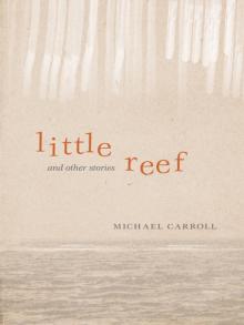 Little Reef and Other Stories