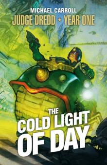The Cold Light of Day