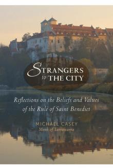 Strangers to the City Strangers to the City