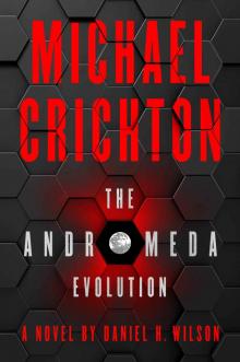 The Andromeda Evolution The Andromeda Evolution