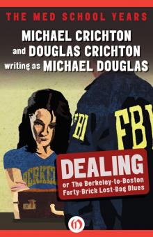 Dealing or The Berkeley-to-Boston Forty-Brick Lost-Bag Blues Dealing or The Berkeley-to-Boston Forty-Brick Lost-Bag Blues