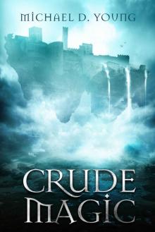 Crude Magic_The Hunger)