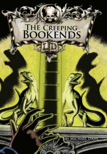 The Creeping Bookends