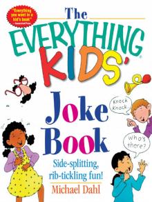 The Everything Kids' Joke Book