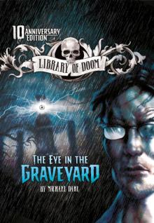 The Eye in the Graveyard