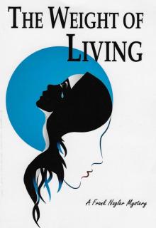 The Weight of Living The Weight of Living