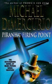 Piranha: Firing Point mp-5 Piranha: Firing Point mp-5