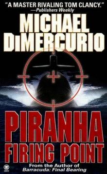 Piranha Firing Point Piranha Firing Point