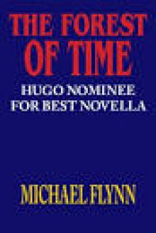 The Forest of Time - Hugo Nominated Novella The Forest of Time - Hugo Nominated Novella
