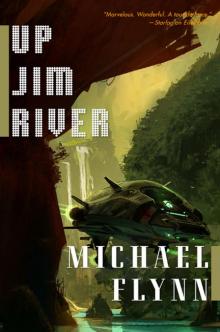 Up Jim River Up Jim River