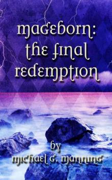 Mageborn 05 The Final Redemption