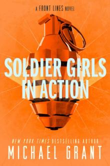 Soldier Girls in Action Soldier Girls in Action
