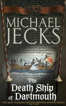 The Death Ship of Dartmouth: (Knights Templar 21)
