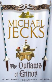 The Outlaws of Ennor: (Knights Templar 16) The Outlaws of Ennor: (Knights Templar 16)