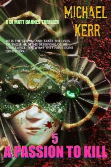 A Passion To Kill (DI Matt Barnes Book 5)