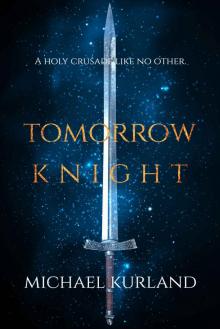 Tomorrow Knight